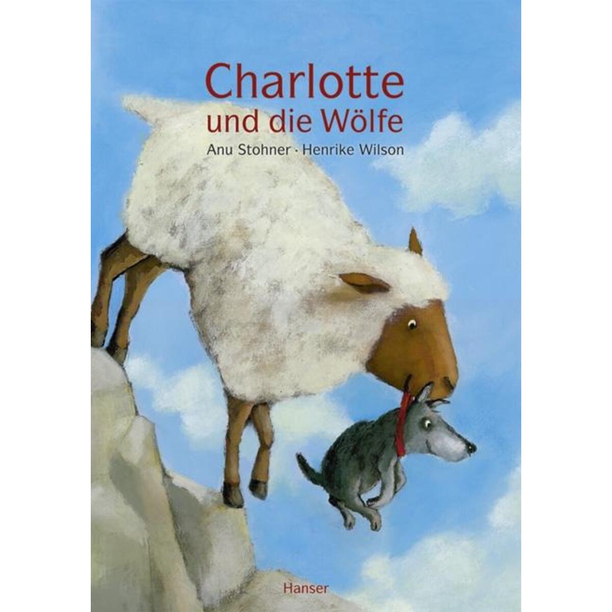Charlotte und die Wölfe von Carl Hanser Verlag